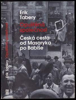 Erik Tabery: Opuštěná společnost