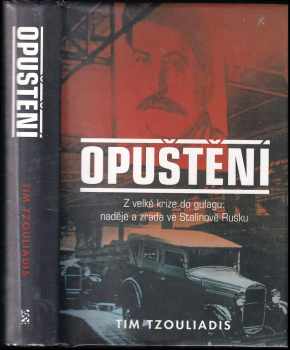 Tim Tzouliadis: Opuštění