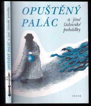 Opuštěný palác a jiné židovské pohádky