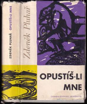 Zdeněk Pluhař: Opustíš-li mne