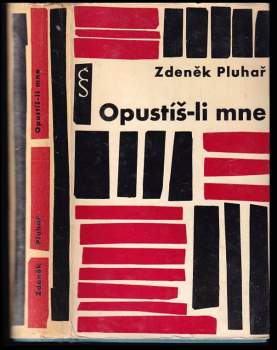 Zdeněk Pluhař: Opustíš-li mne