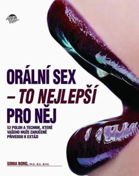 Sonia Borg: Orální sex - to nejlepší pro něj