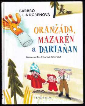 Oranžáda, Mazarén a Dartaňan