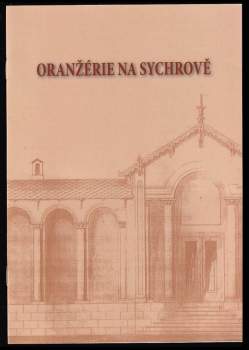 Oranžérie na Sychrově
