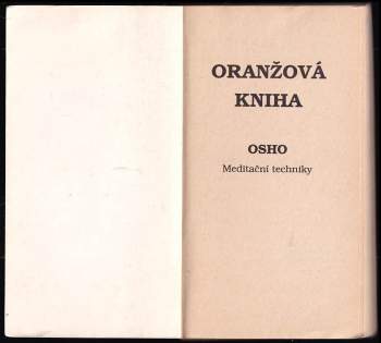 Oranžová kniha : meditační techniky