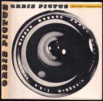 Josef Brukner: Orbis pictus aneb Svět v objektivu