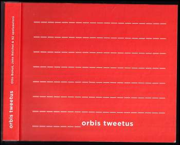 Otto Bohuš: Orbis tweetus