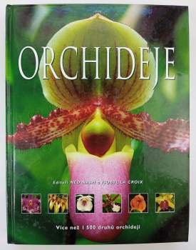 Orchideje : více než 1500 druhů orchidejí