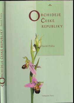 David Průša: Orchideje České republiky