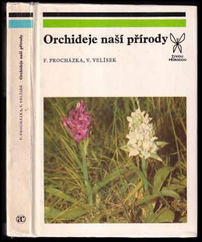 František Procházka: Orchideje naší přírody