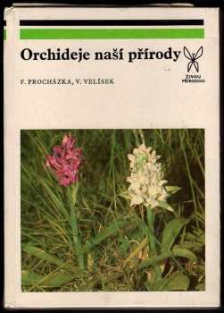 František Procházka: Orchideje naší přírody