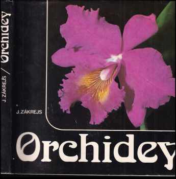 Jiří Zákrejs: Orchidey