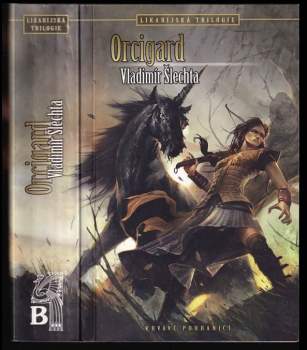 Vladimír Šlechta: Orcigard