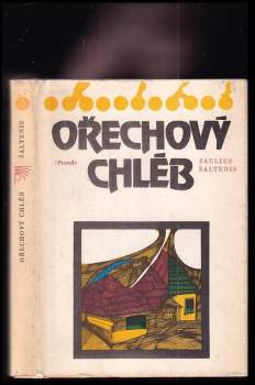 Sauljus Šal'tjanis: Ořechový chléb