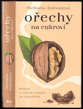 Michaela Kalivodová: Ořechy na cukroví