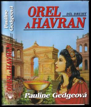 Pauline Gedge: Orel a havran
