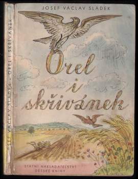 Josef Václav Sládek: Orel i skřivánek