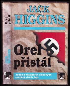 Jack Higgins: Orel přistál : jeden z nejlepších válečných románů všech dob