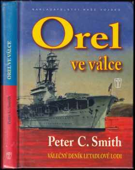 Peter Charles Smith: Orel ve válce