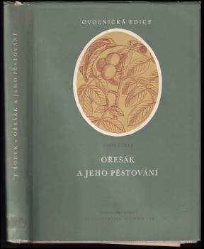 Ořešák a jeho pěstování