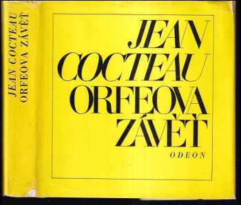 Jean Cocteau: Orfeova závěť
