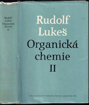 Rudolf Lukeš: Organická chemie II