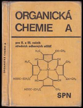 Organická chemie pro 2. a 3. ročník středních odborných učilišť