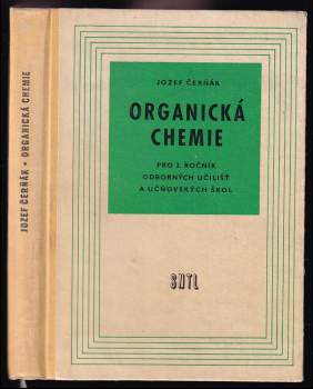 Organická chemie pro 2. ročník odborných učilišť a učňovských škol