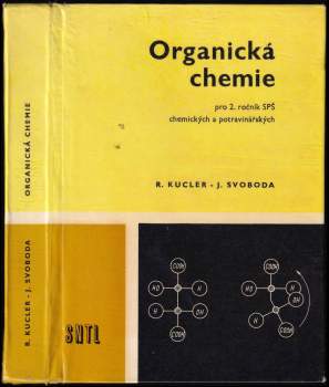Organická chemie pro 2. ročník středních průmyslových škol chemických a potravinářských