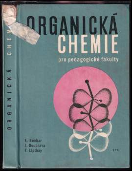 Eugen Buchar: Organická chemie pro pedagogické fakulty
