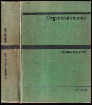 Miloslav Ferles: Organická chemie - vysokoškolská učebnice