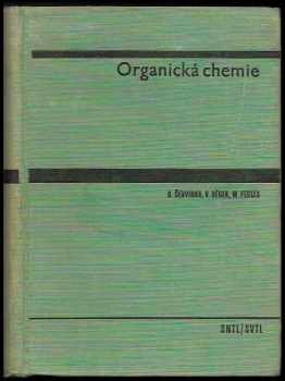 Miloslav Ferles: Organická chemie - vysokoškolská učebnice