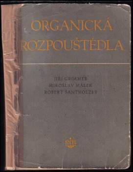 Robert Santholzer: Organická rozpouštědla