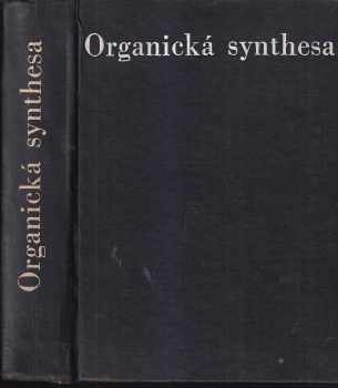 Organická synthesa