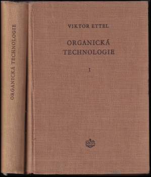 Viktor Ettel: Organická technologie