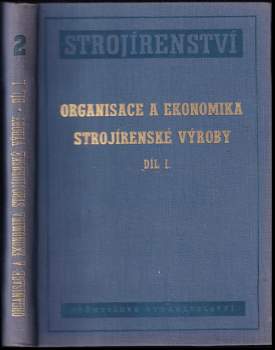 Organisace a ekonomika strojírenské výroby