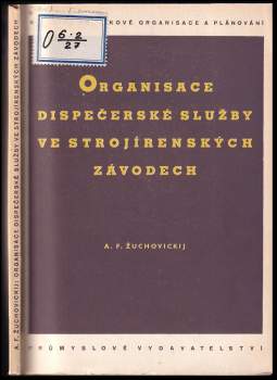Organisace dispečerské služby ve strojírenských závodech