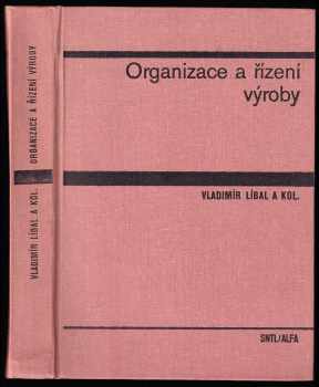 Organizace a řízení výroby