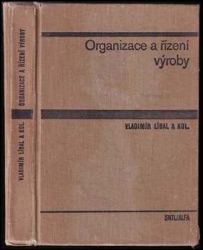 Organizace a řízení výroby
