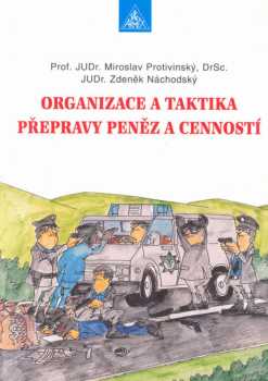 Organizace a taktika přepravy peněz a cenností
