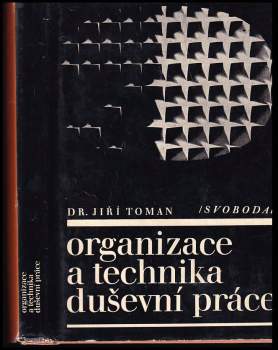 Organizace a technika duševní práce