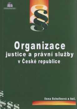 Organizace justice a právní služby v České republice