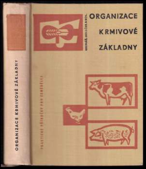 Jaroslav Holeček: Organizace krmivové základny
