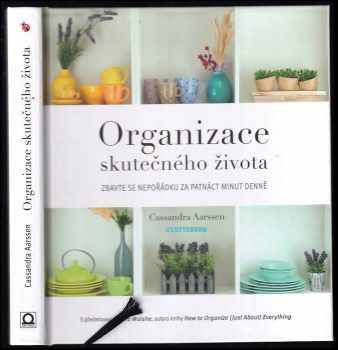 Cassandra Aarssen: Organizace skutečného života