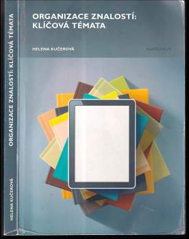 Organizace znalostí: klíčová témata