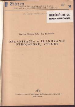 Miroslav Zafka: Organizácia a plánovanie strojárskej výroby