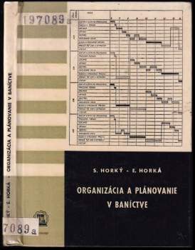 Svatopluk Horký: Organizácia a plánovanie v baníctve