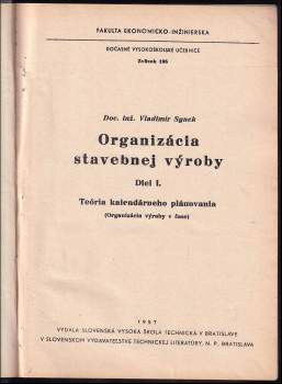 Vladimír Synek: Organizácia stavebnej výroby