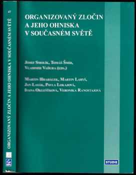 Jan Lasák: Organizovaný zločin a jeho ohniska v současném světě