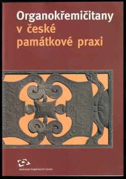 Organokřemičitany v české památkové praxi